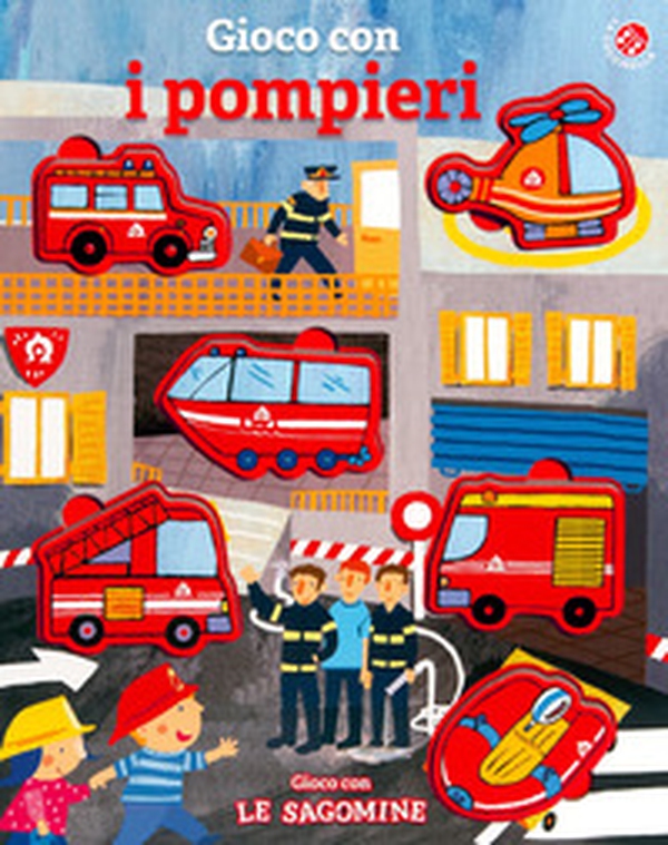 Gioco con i pompieri - Librerie.coop Gioco con i pompieri - Librerie.coop