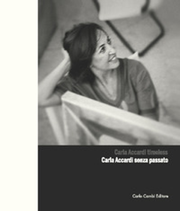 Carla Accardi timeless-Carla Accardi senza passato - Librerie.coop Carla Accardi timeless-Carla Accardi senza passato - Librerie.coop