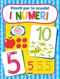 Pronti per la scuola! I numeri - Librerie.coop