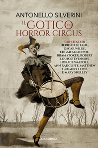 Il gotico di horror circus - Librerie.coop