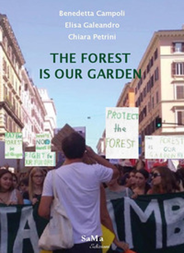 The forest is our garden - Librerie.coop The forest is our garden - Librerie.coop
