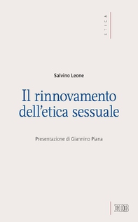 Il Rinnovamento dell’etica sessuale - Librerie.coop Il Rinnovamento dell’etica sessuale - Librerie.coop