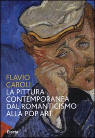 La pittura contemporanea dal Romanticismo alla Pop Art - Librerie.coop