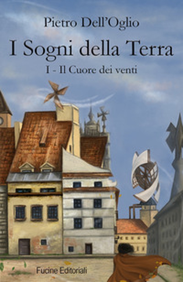 I sogni della Terra - Librerie.coop I sogni della Terra - Librerie.coop