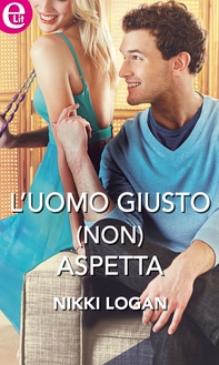 L'uomo giusto (non) aspetta - Librerie.coop