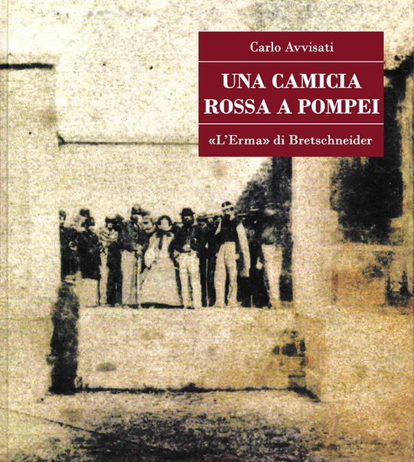 Una camicia rossa a Pompei - Librerie.coop