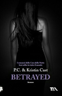 Betrayed. La casa della notte - Librerie.coop