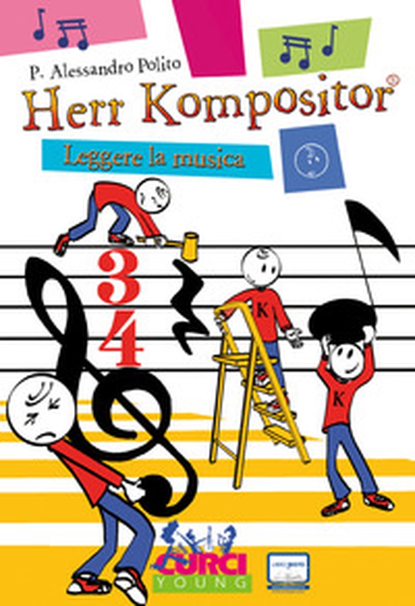 Herr Kompositor. Leggere la musica - Librerie.coop Herr Kompositor. Leggere la musica - Librerie.coop