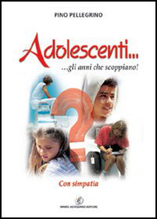 Adolescenti... gli anni che scoppiano! Con simpatia - Librerie.coop Adolescenti... gli anni che scoppiano! Con simpatia - Librerie.coop