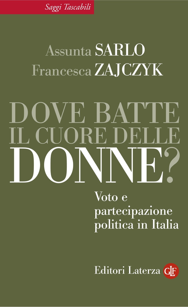 Dove batte il cuore delle donne? Voto e partecipazione politica in Italia - Librerie.coop Dove batte il cuore delle donne? Voto e partecipazione politica in Italia - Librerie.coop