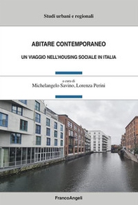 Abitare contemporaneo. Un viaggio nell'housing sociale in Italia - Librerie.coop