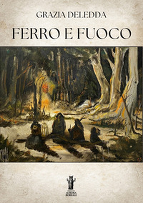 Ferro e fuoco - Librerie.coop
