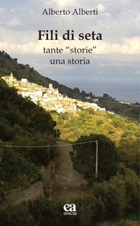 Fili di seta. Tante «storie» una storia - Librerie.coop