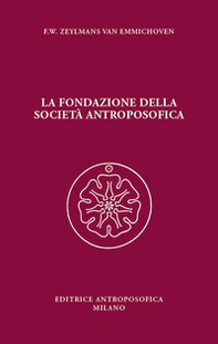 La fondazione della Società Antroposofica - Librerie.coop La fondazione della Società Antroposofica - Librerie.coop