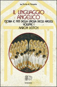 Il linguaggio angelico - Vol. 1 - Librerie.coop
