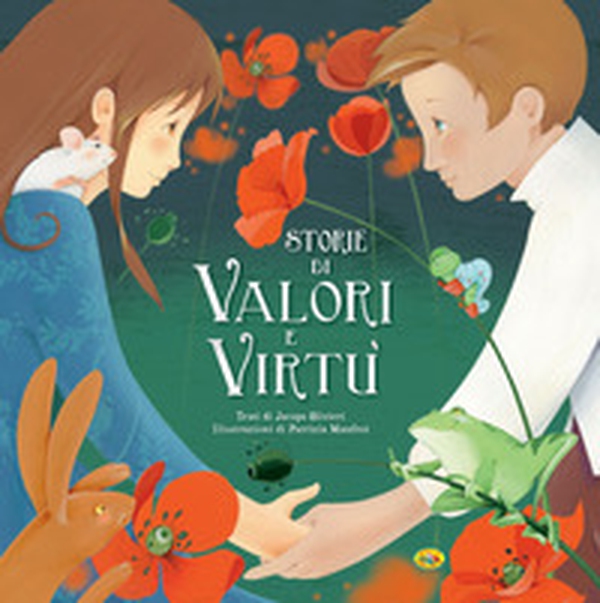 Storie di valori e virtù - Librerie.coop Storie di valori e virtù - Librerie.coop