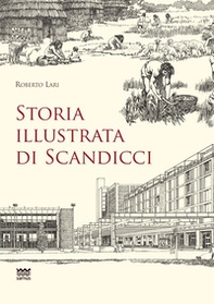 Storia illustrata di Scandicci - Librerie.coop Storia illustrata di Scandicci - Librerie.coop