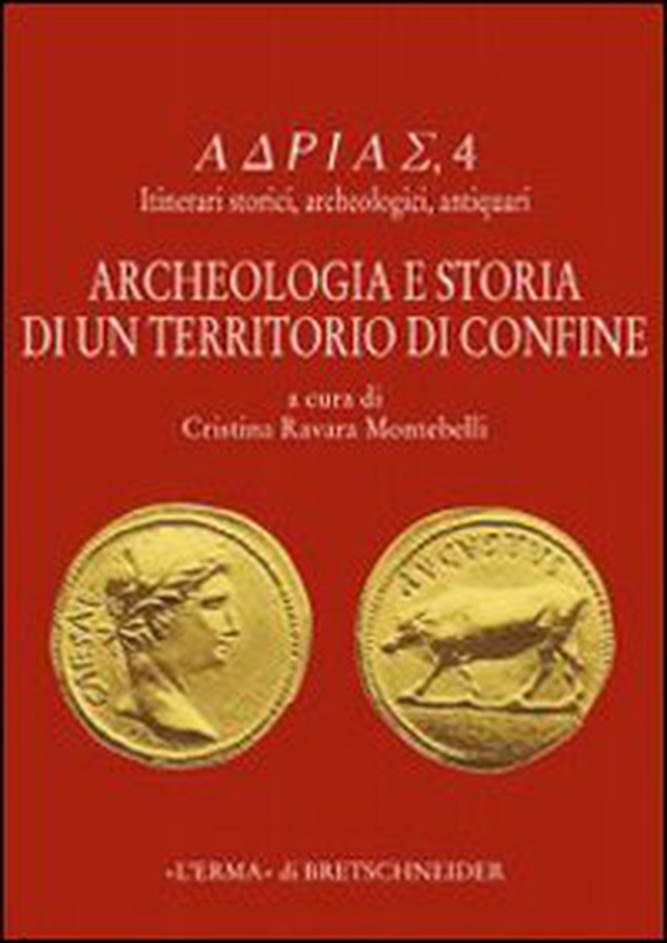 Archeologia e storia di un territorio di confine - Librerie.coop