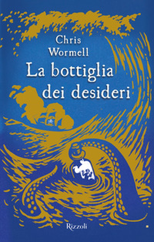La bottiglia dei desideri - Librerie.coop La bottiglia dei desideri - Librerie.coop