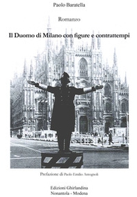 Il Duomo di Milano con figure e contrattempi - Librerie.coop