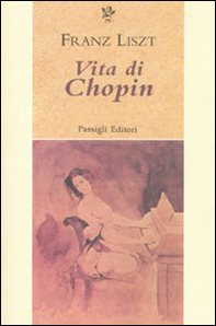 Vita di Chopin - Librerie.coop Vita di Chopin - Librerie.coop