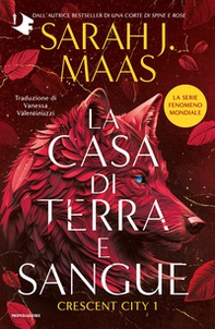 La casa di terra e sangue. Crescent City - Vol. 1 - Librerie.coop