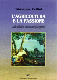 L'agricoltura e la passione - Librerie.coop