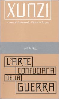 L'arte confuciana della guerra - Librerie.coop