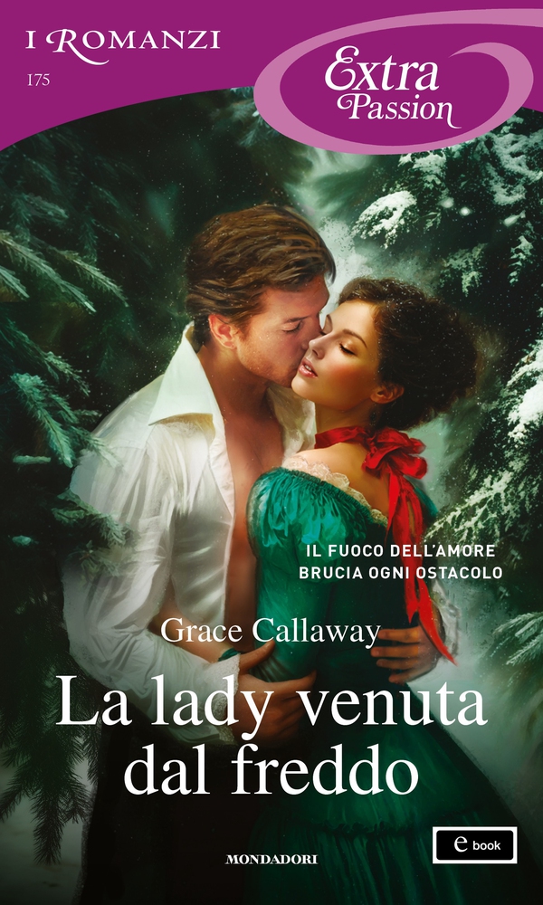 La lady venuta dal freddo (I Romanzi Extra Passion) - Librerie.coop La lady venuta dal freddo (I Romanzi Extra Passion) - Librerie.coop