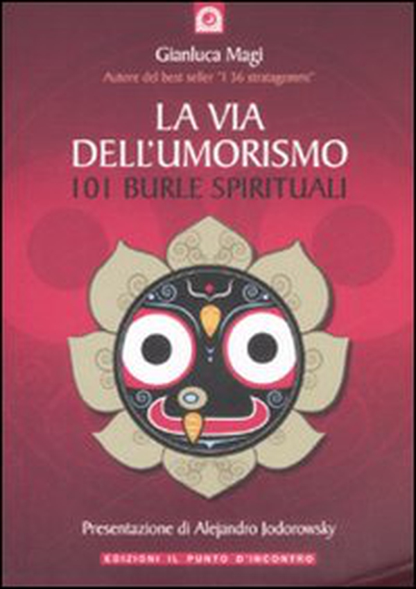La via dell'umorismo. 101 burle spirituali - Librerie.coop La via dell'umorismo. 101 burle spirituali - Librerie.coop
