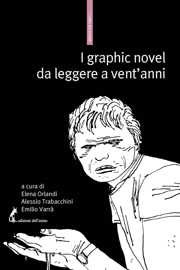 I graphic novel da leggere a vent'anni - Librerie.coop I graphic novel da leggere a vent'anni - Librerie.coop