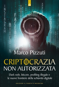 Criptocrazia non autorizzata - Librerie.coop Criptocrazia non autorizzata - Librerie.coop
