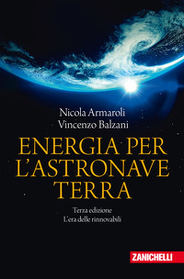 Energia per l'astronave Terra. L'era delle rinnovabili - Librerie.coop Energia per l'astronave Terra. L'era delle rinnovabili - Librerie.coop
