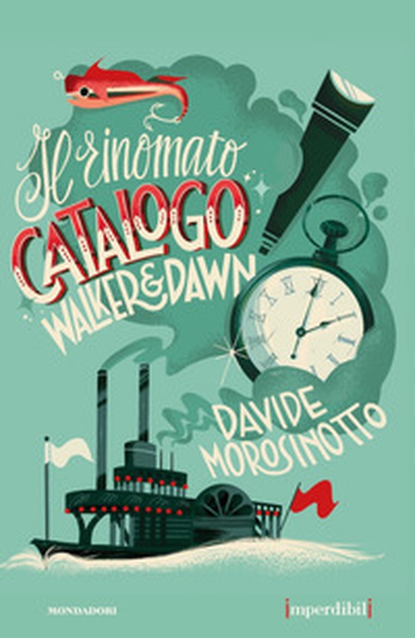 Il rinomato catalogo Walker & Dawn. Ediz. speciale. Imperdibili - Librerie.coop Il rinomato catalogo Walker & Dawn. Ediz. speciale. Imperdibili - Librerie.coop