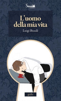 L'uomo della mia vita - Librerie.coop L'uomo della mia vita - Librerie.coop