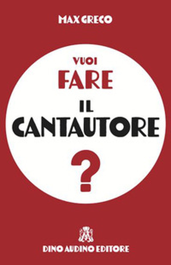 Vuoi fare il cantautore? - Librerie.coop