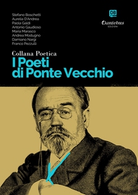 Collana Poetica I Poeti di Ponte Vecchio vol. 52 - Librerie.coop Collana Poetica I Poeti di Ponte Vecchio vol. 52 - Librerie.coop