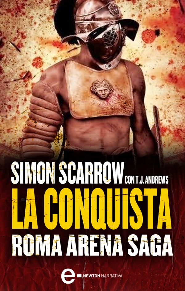 Roma Arena Saga. La conquista - Librerie.coop Roma Arena Saga. La conquista - Librerie.coop