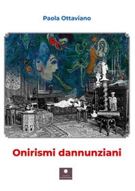 Onirismi dannunziani - Librerie.coop Onirismi dannunziani - Librerie.coop
