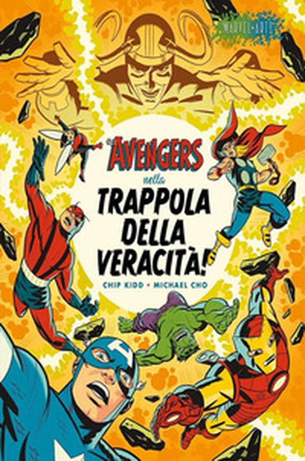 Gli Avengers nella trappola della veracità - Librerie.coop Gli Avengers nella trappola della veracità - Librerie.coop
