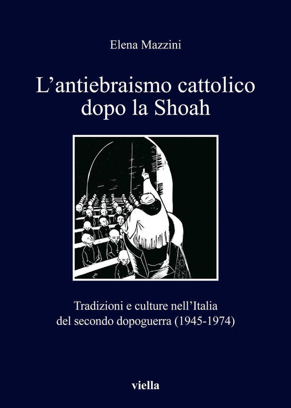 L’antiebraismo cattolico dopo la Shoah - Librerie.coop L’antiebraismo cattolico dopo la Shoah - Librerie.coop
