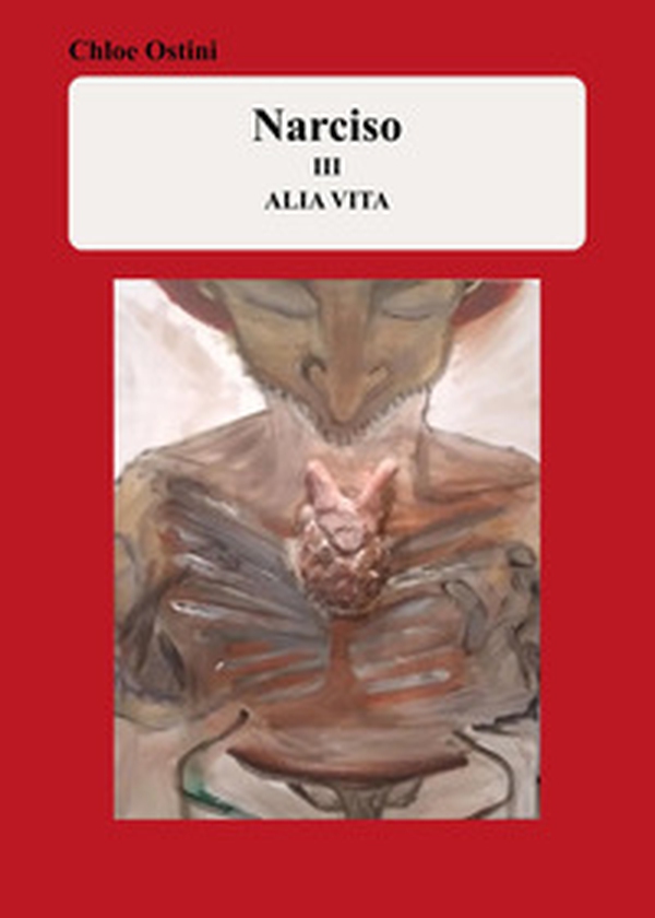 Narciso III. Alia vita - Librerie.coop