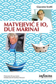 Matvejevic e io, due marinai - Librerie.coop Matvejevic e io, due marinai - Librerie.coop