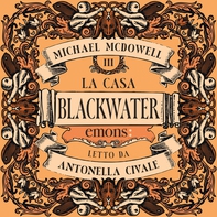 La casa. Blackwater 3 - Librerie.coop La casa. Blackwater 3 - Librerie.coop