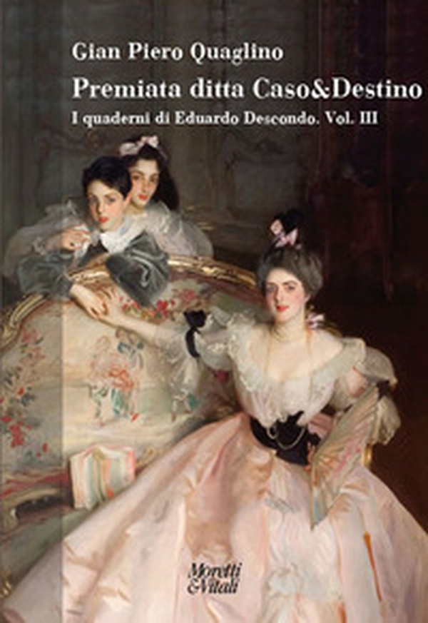Premiata ditta caso & destino. I quaderni di Eduardo Descondo - Librerie.coop Premiata ditta caso & destino. I quaderni di Eduardo Descondo - Librerie.coop