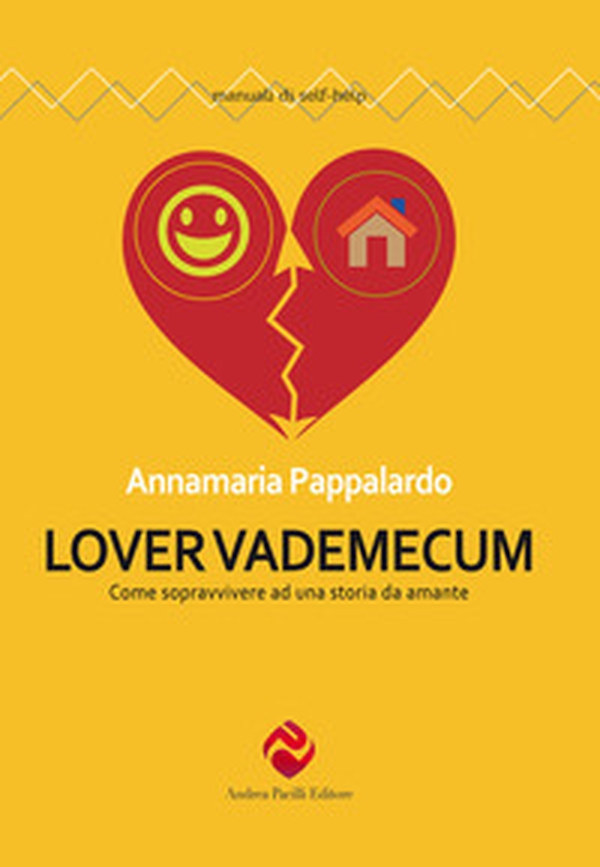 Lover vademecum. Come sopravvivere ad una storia da amante - Librerie.coop Lover vademecum. Come sopravvivere ad una storia da amante - Librerie.coop