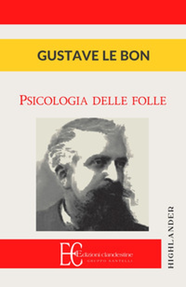 Psicologia delle folle - Librerie.coop Psicologia delle folle - Librerie.coop