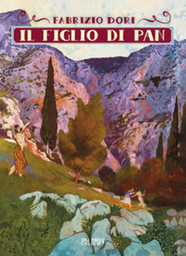 Il figlio di Pan - Vol. 2 - Librerie.coop Il figlio di Pan - Vol. 2 - Librerie.coop