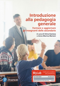 Introduzione alla pedagogia generale. Ediz. MyLab - Librerie.coop
