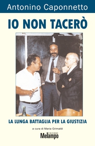 Io non tacerò - Librerie.coop Io non tacerò - Librerie.coop